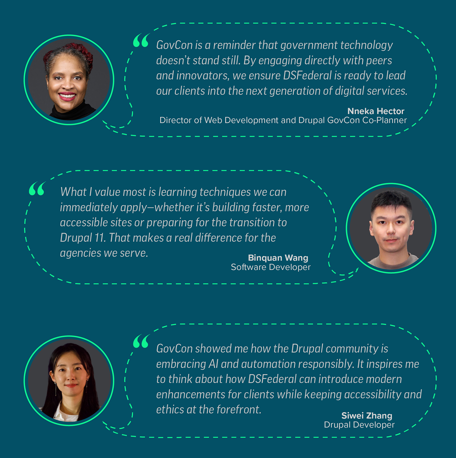 Profile photos of attendees Nneka Hector, Binquan Wang, and Siwei Zhang and their quotes about Drupal GovCon